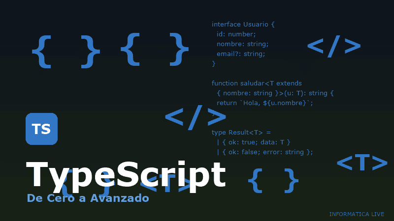 TypeScript: De Cero a Avanzado