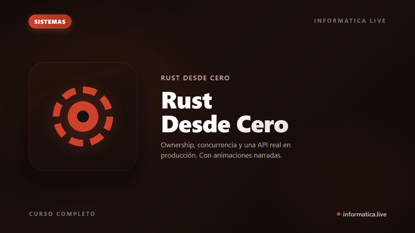 Rust desde Cero: de tu primer cargo run a una API en producción